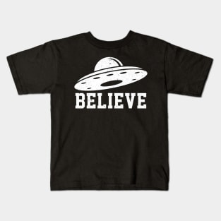 Alien Believe in UFO Flying Saucers Nerd Geek Sci-Fi Space Kids T-Shirt